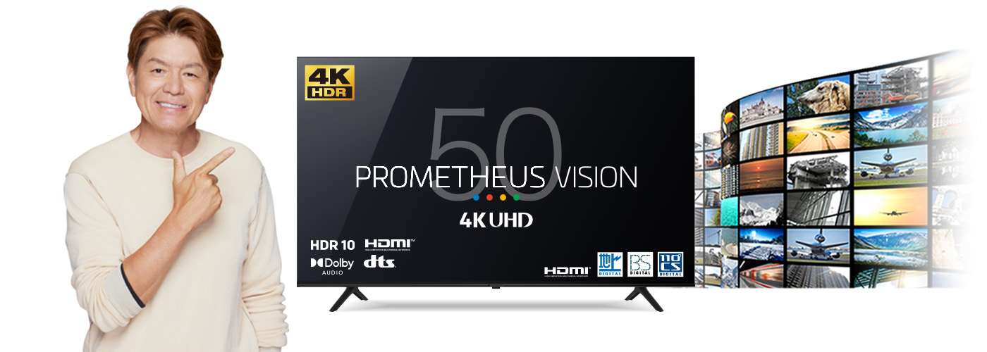 50型4Kテレビ「PROMETHEUS VISION」